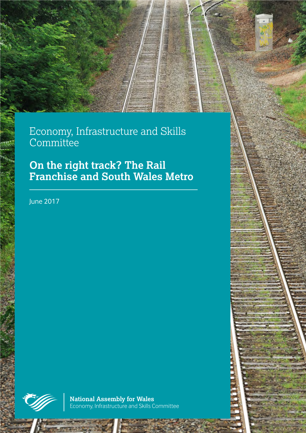 The Rail Franchise and South Wales Metro