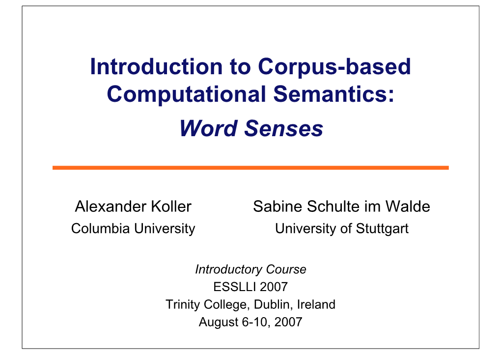 Introduction to Corpus-Based Computational Semantics: Word Senses