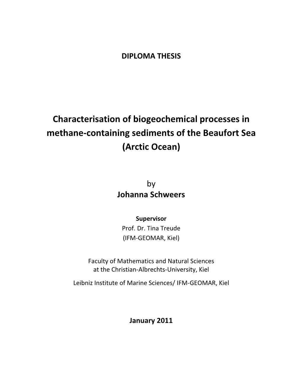 Characterisation of Biogeochemical Processes in Methane-Containing Sediments of the Beaufort Sea (Arctic Ocean)