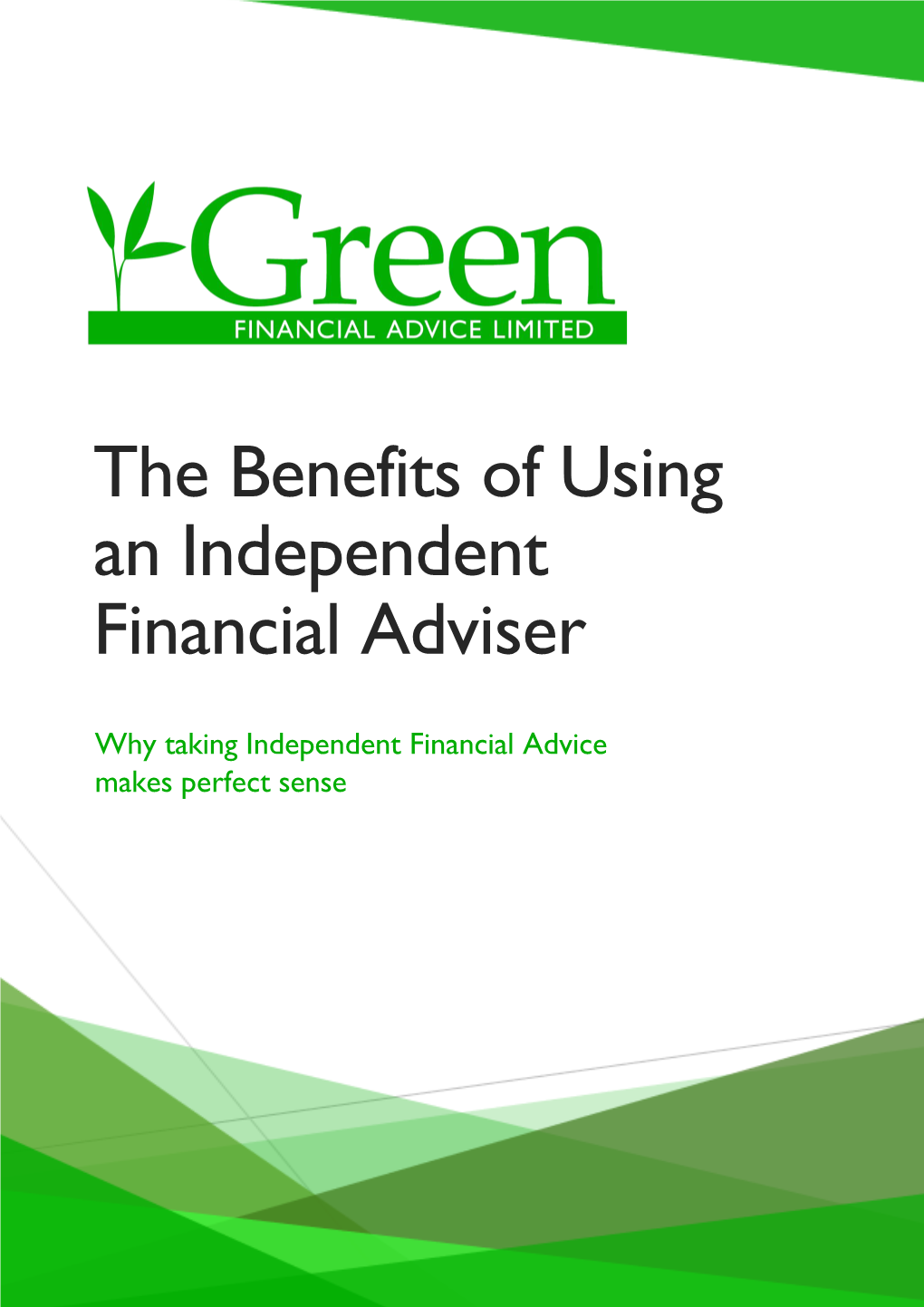 The Benefits of Using an Independent Financial Adviser