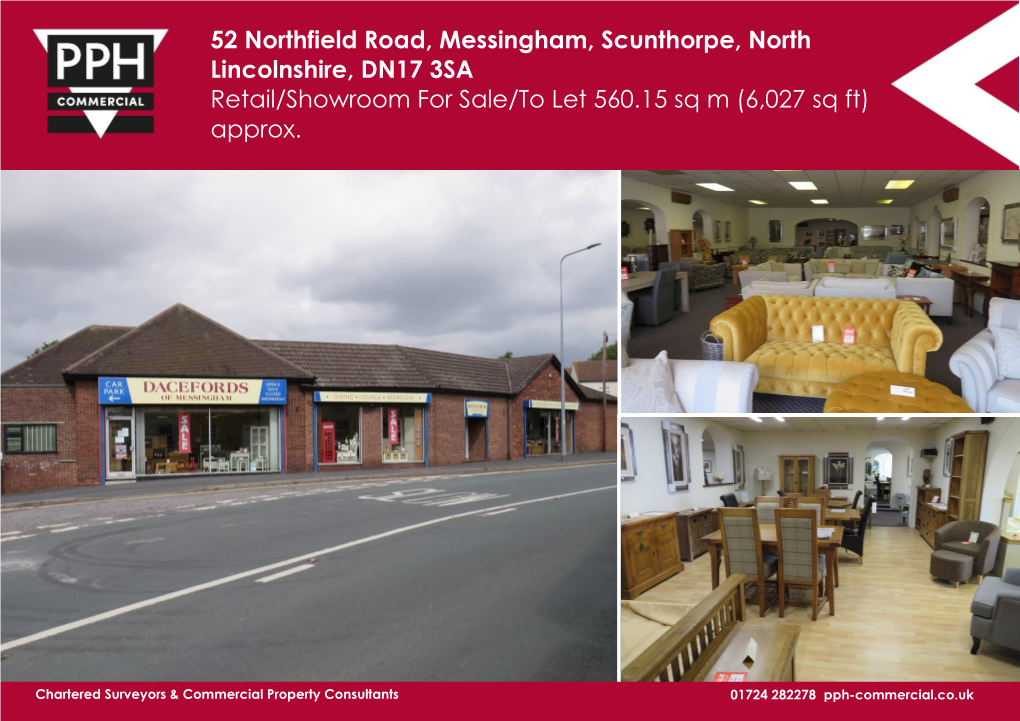 52 Northfield Road, Messingham, Scunthorpe, North Lincolnshire, DN17 3SA Retail/Showroom for Sale/To Let 560.15 Sq M (6,027 Sq Ft)