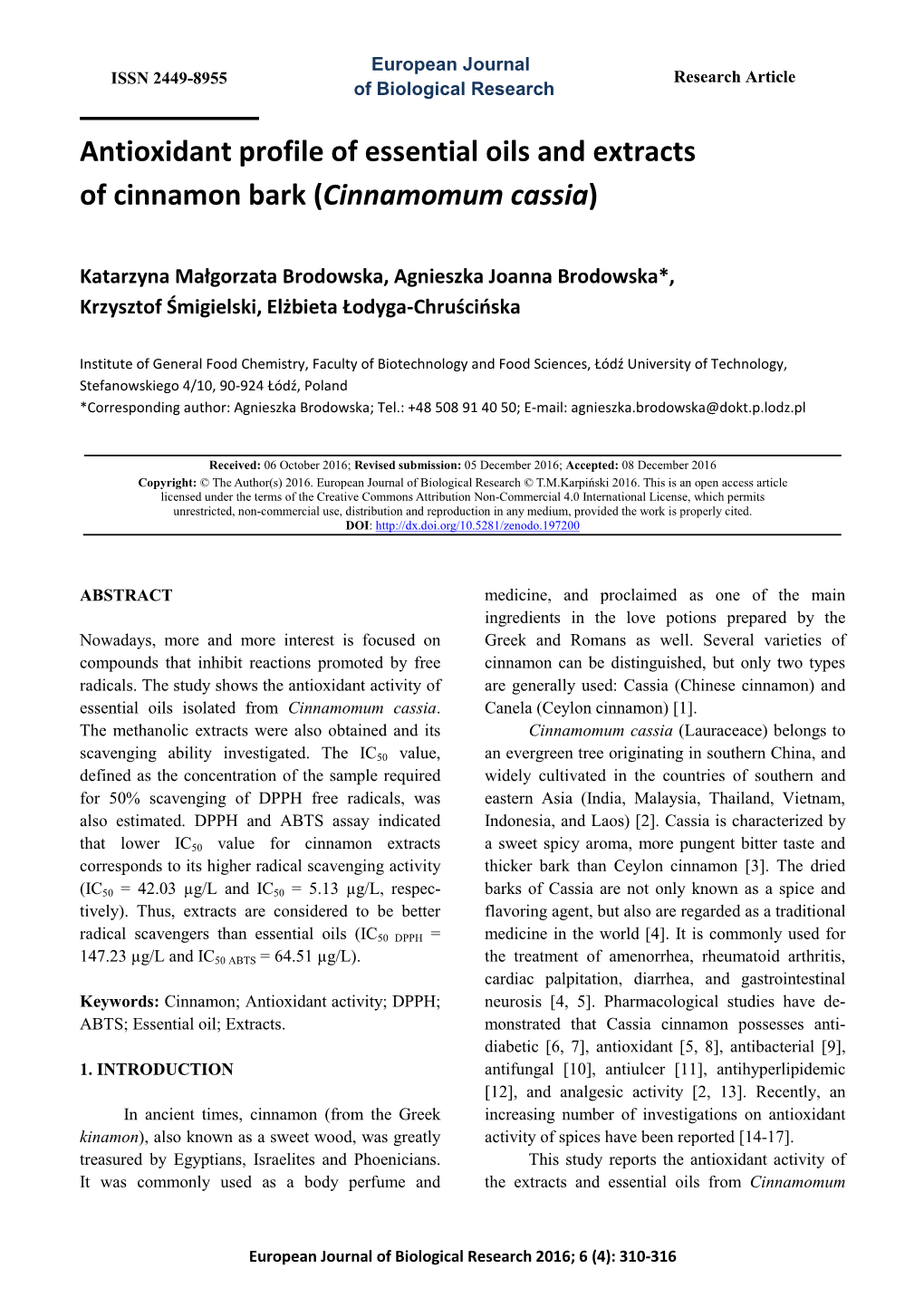 Antioxidant Profile of Essential Oils and Extracts of Cinnamon Bark ( Cinnamomum Cassia )