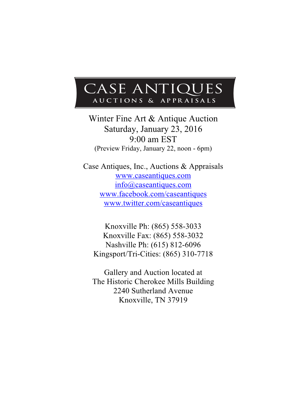 Winter Fine Art & Antique Auction Saturday, January 23, 2016 9:00