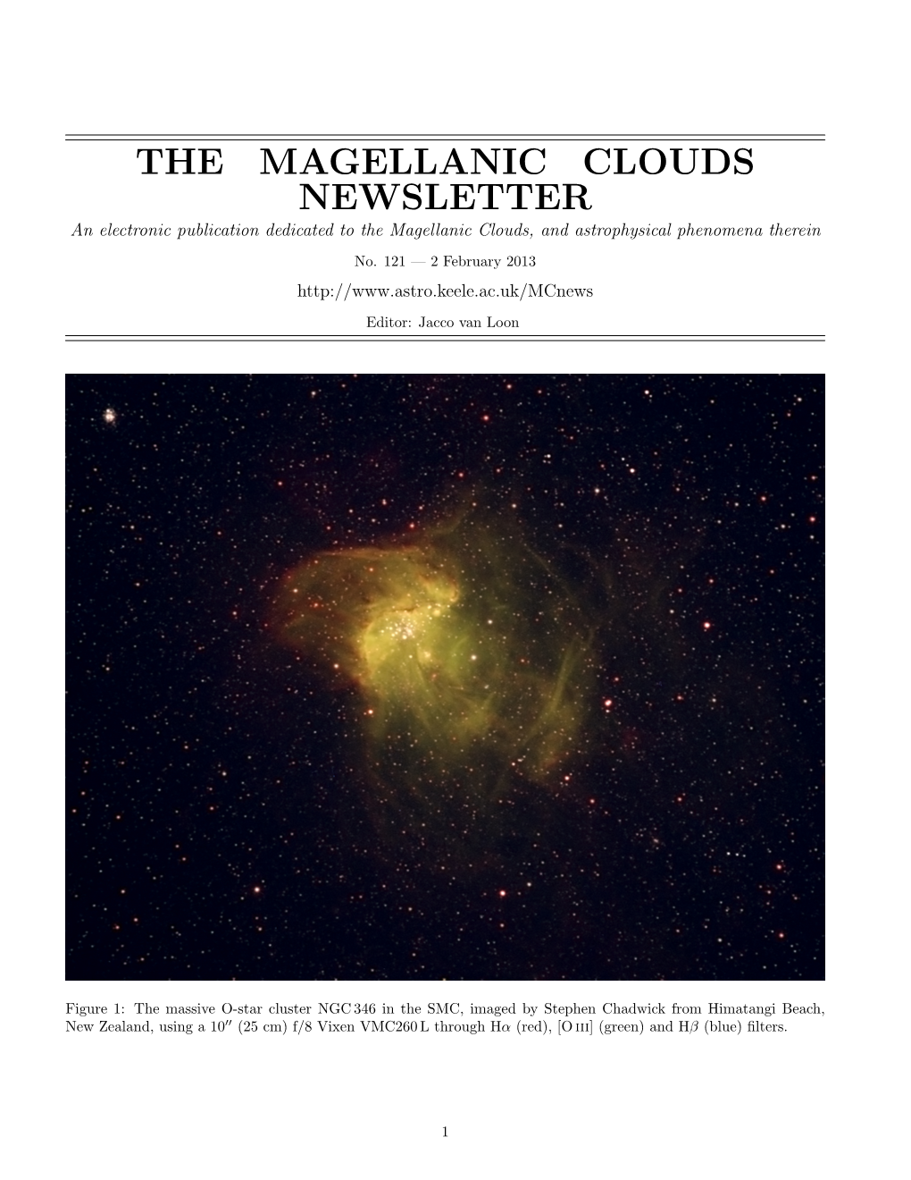 THE MAGELLANIC CLOUDS NEWSLETTER an Electronic Publication Dedicated to the Magellanic Clouds, and Astrophysical Phenomena Therein