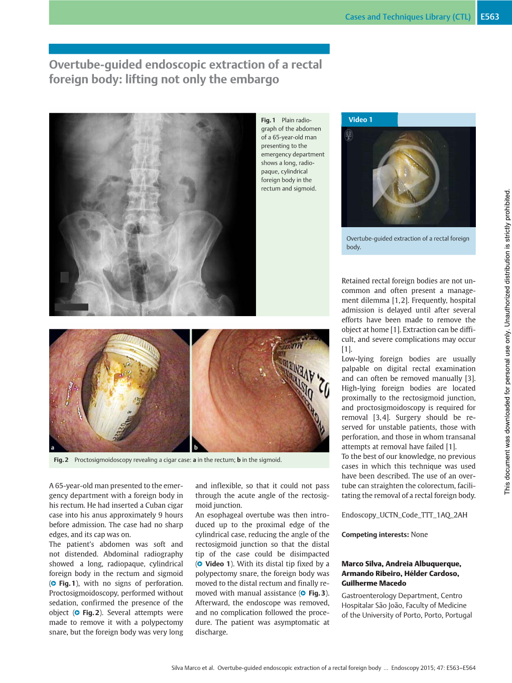 Overtube-Guided Endoscopic Extraction of a Rectal Foreign Body: Lifting Not Only the Embargo