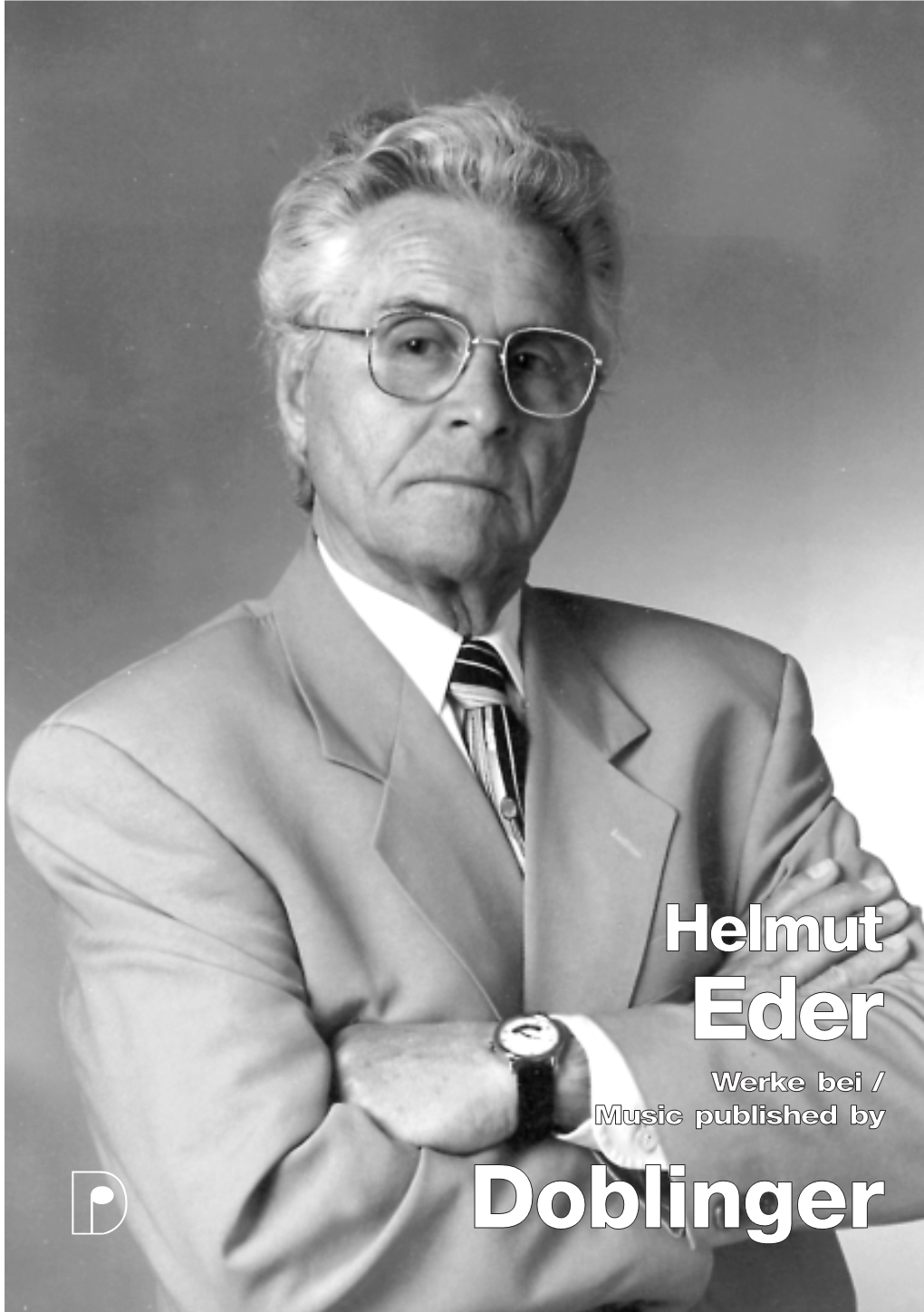 Helmut Eder Werke Bei / Music Published by D Doblinger Inhalt / Contents