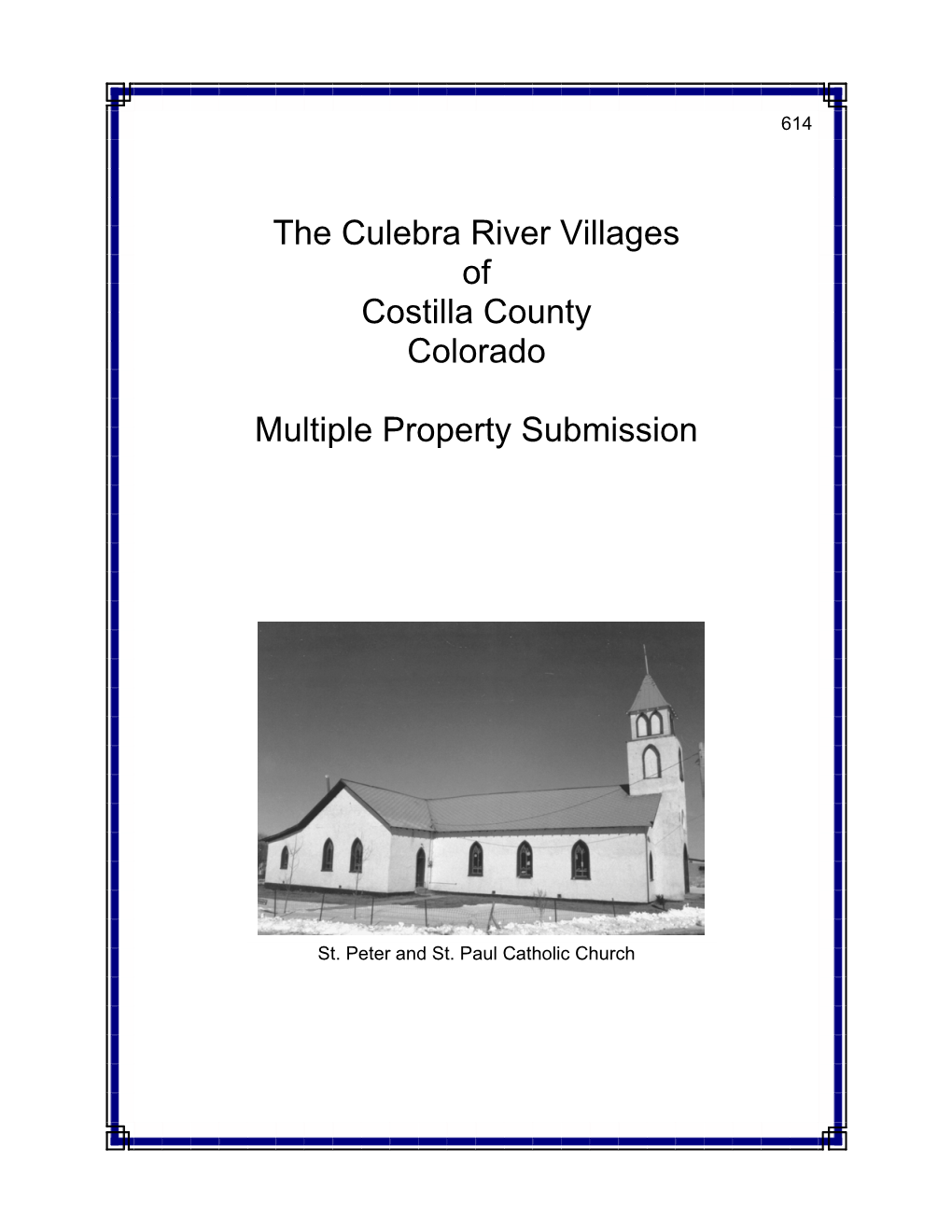 The Culebra River Villages of Costilla County Colorado Multiple Property