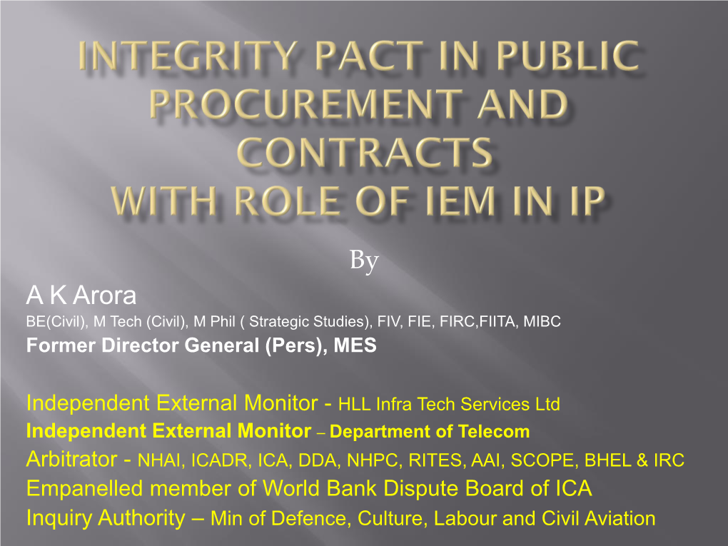 Integrity Pacts Were Developed As a Tool for Preventing Corruption in Public Contracting by Bringing Transparency