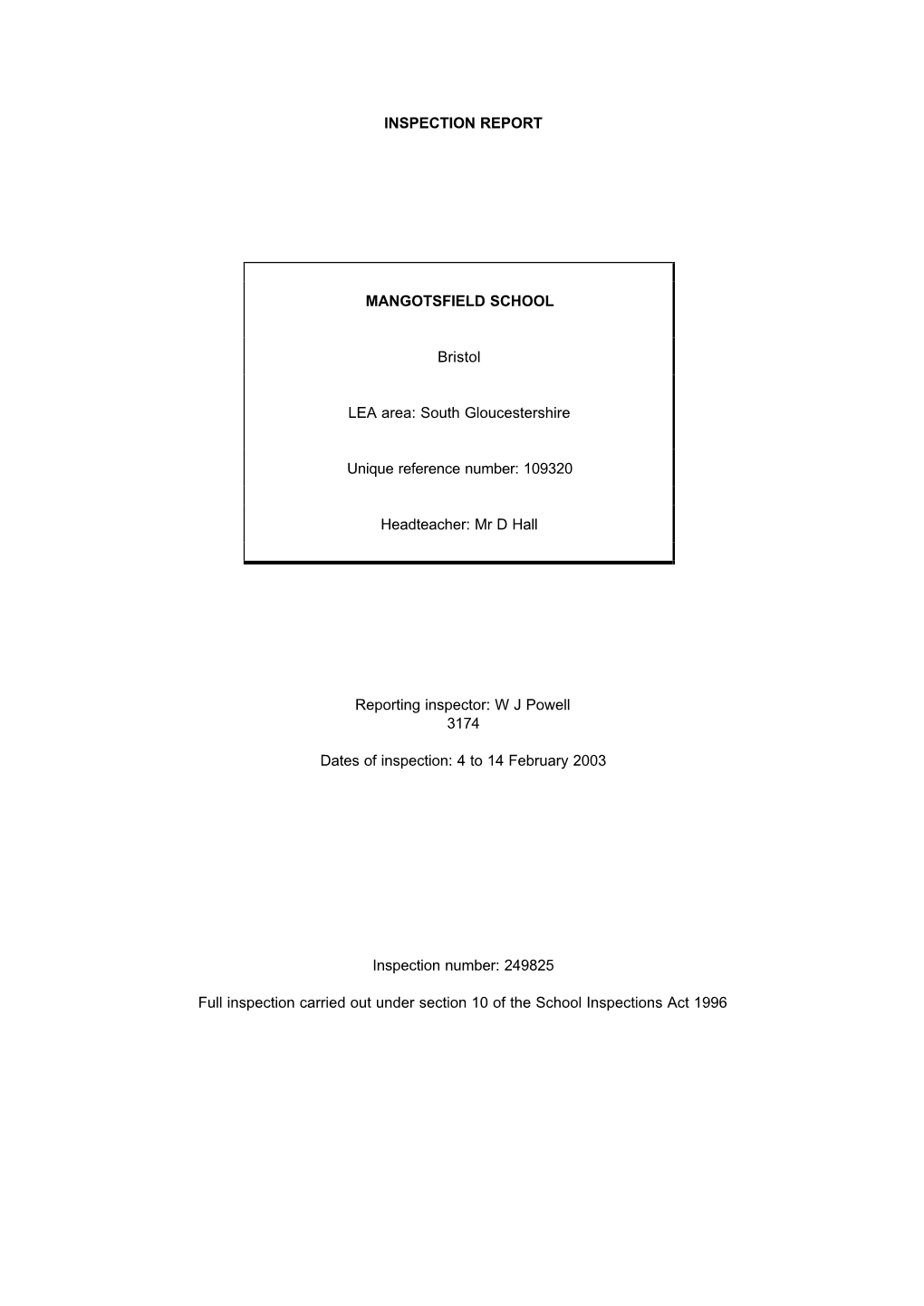 INSPECTION REPORT MANGOTSFIELD SCHOOL Bristol