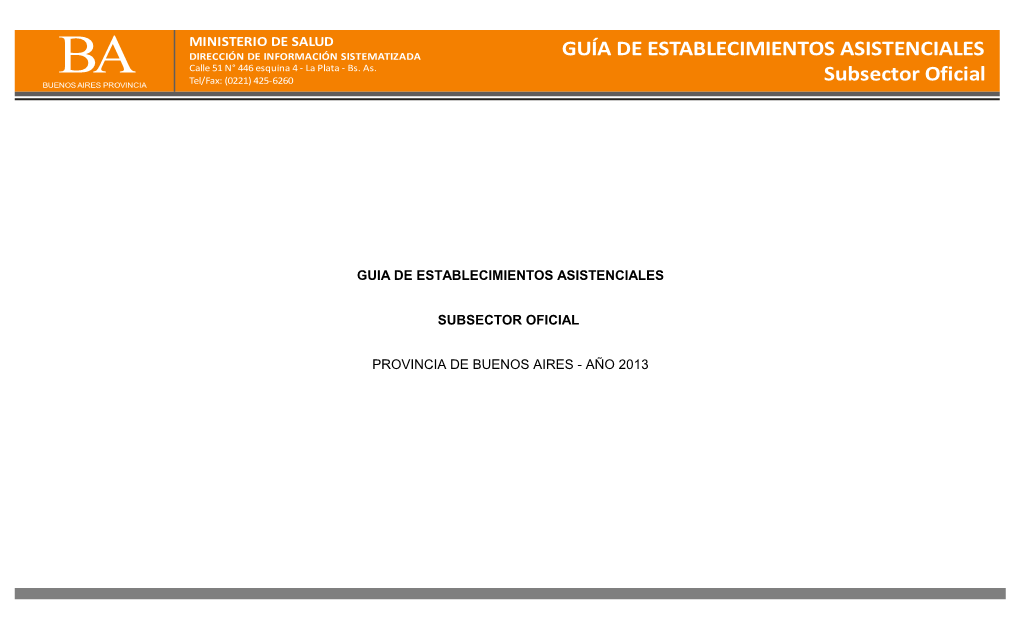 GUÍA DE ESTABLECIMIENTOS ASISTENCIALES Subsector Oficial