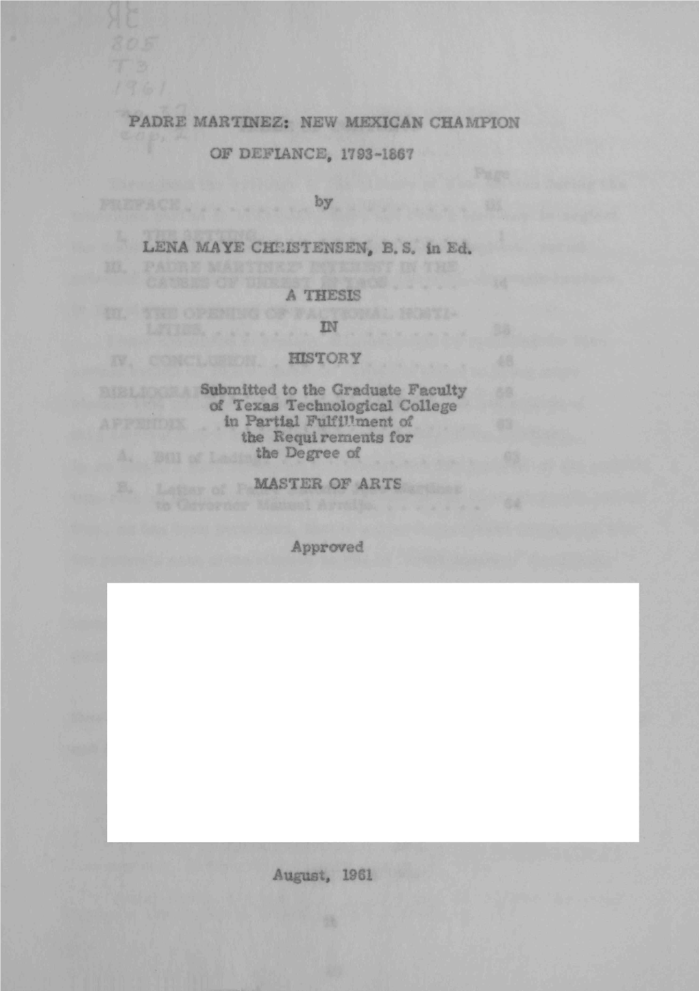 PADRE MARTINEZ: NEW MEXICAN CHAMPION of 1 ANCE, 1793-1867 by LENA MA YE Chiilstensen, B. S. in Ed, a the Mstvpy Submitted To