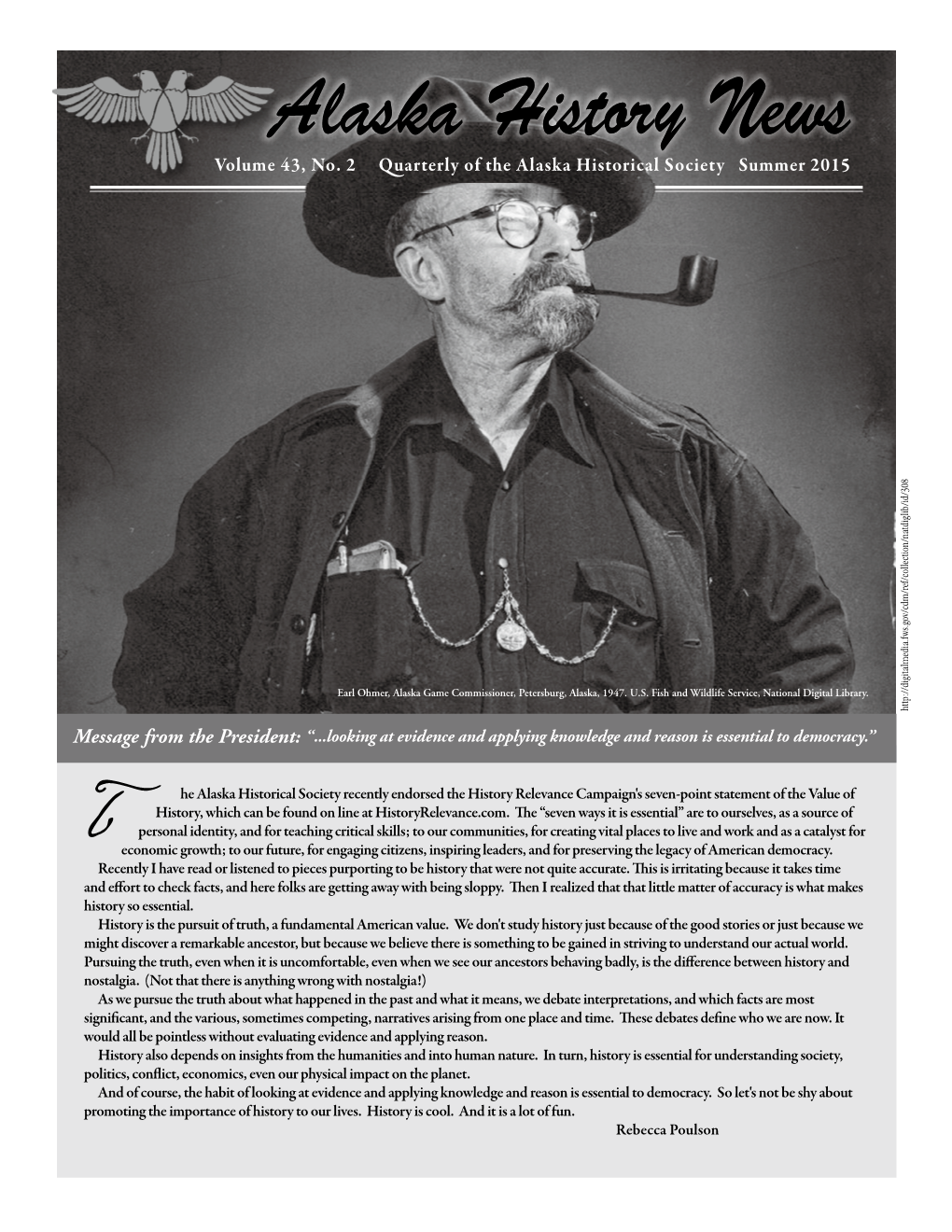 Volume 43, No. 2 Quarterly of the Alaska Historical Society Summer 2015