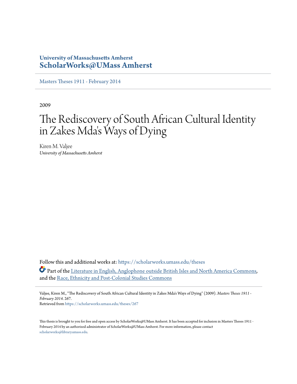 The Rediscovery of South African Cultural Identity in Zakes Mda's Ways of Dying Kiren M