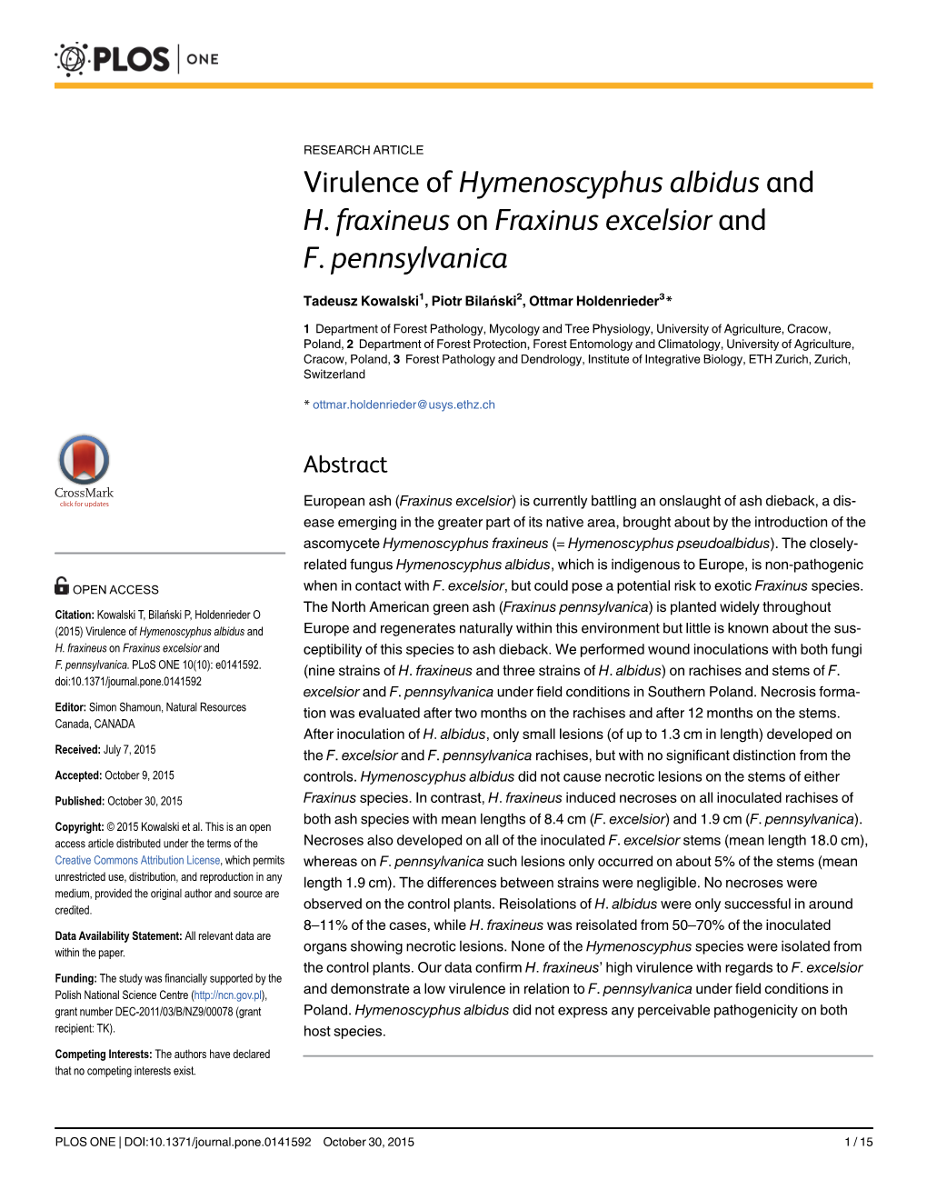 Virulence of Hymenoscyphus Albidus and H. Fraxineus on Fraxinus Excelsior and F