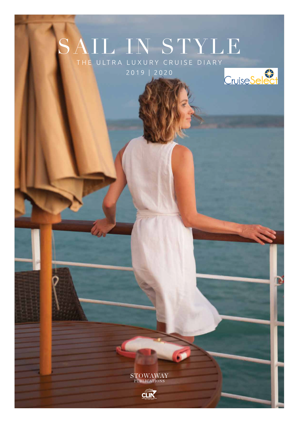 Sail in Style the Ultra Luxury Cruise Diary 2019 | 2020