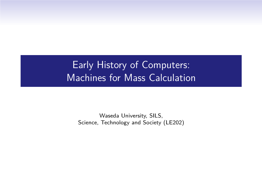 Early History of Computers: Machines for Mass Calculation