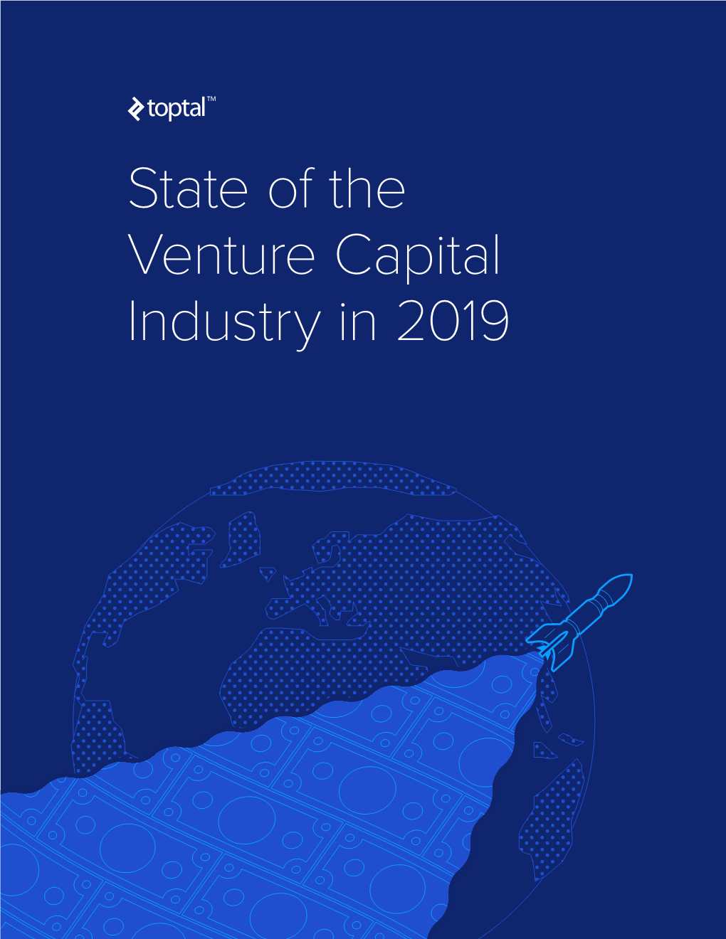 State of the Venture Capital Industry in 2019