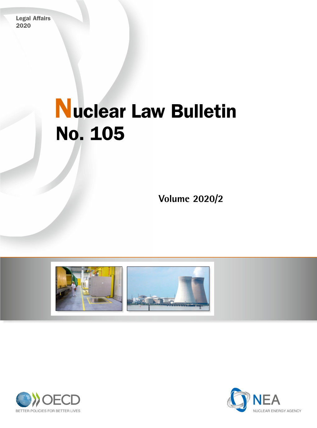 Nuclear Law Bulletin No. 105