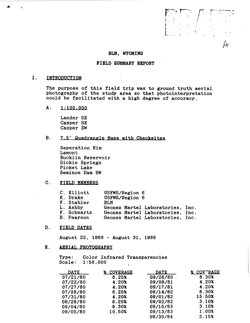 I . INTRODUCTION BLM, WYOMING FIELD SUMMARY REPORT The