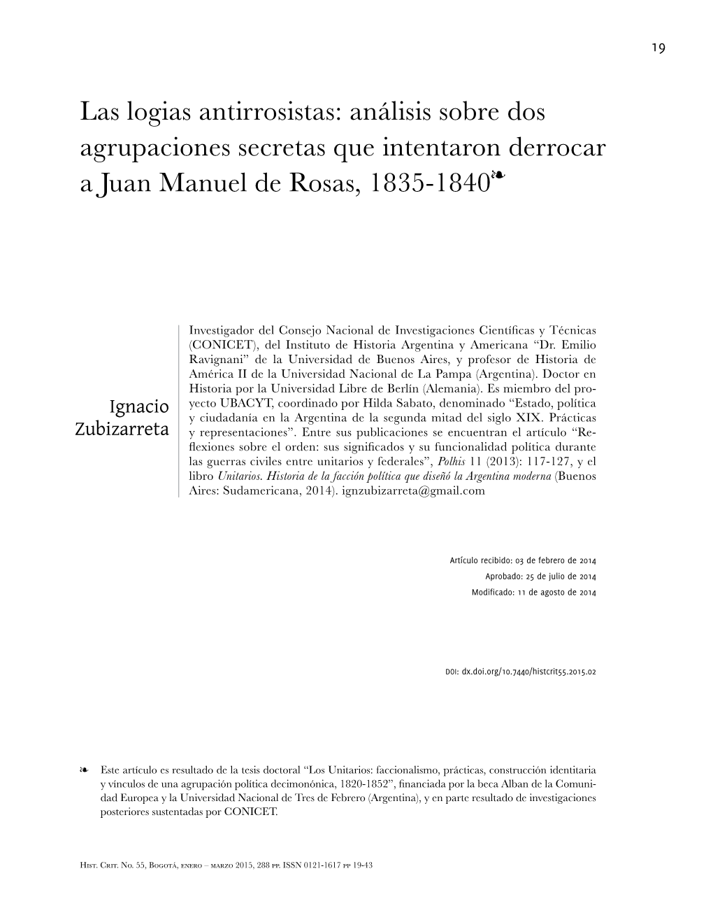 Las Logias Antirrosistas: Análisis Sobre Dos Agrupaciones Secretas Que Intentaron Derrocar a Juan Manuel De Rosas, 1835-1840Ï