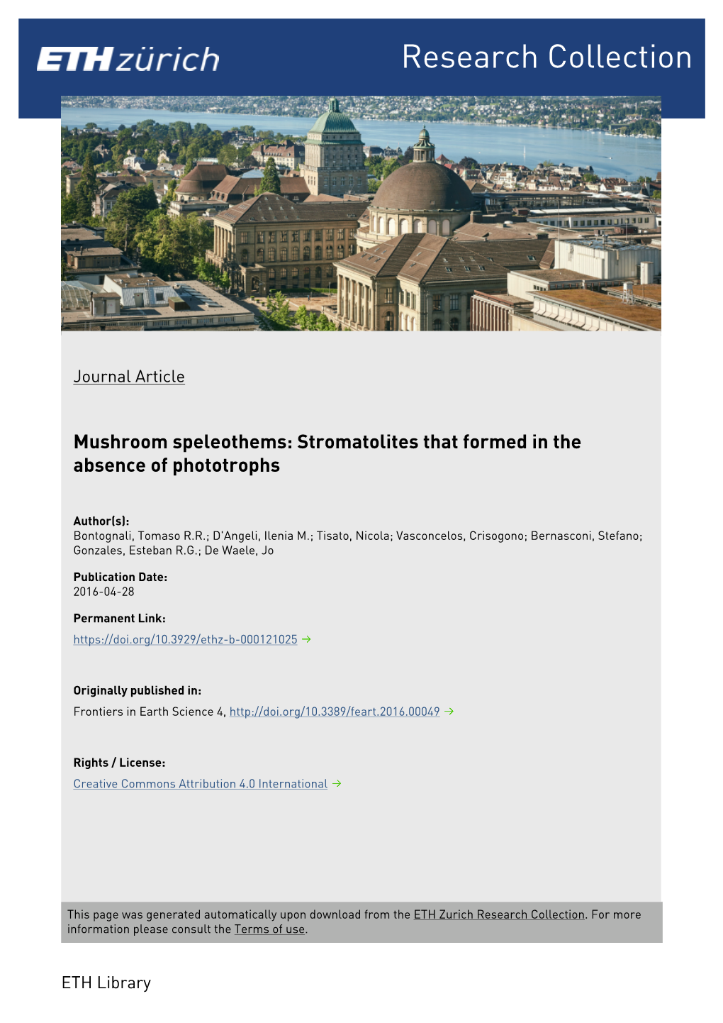 Mushroom Speleothems: Stromatolites That Formed in the Absence of Phototrophs