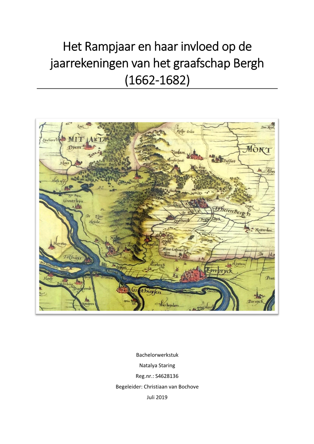 Het Rampjaar En Haar Invloed Op De Jaarrekeningen Van Het Graafschap Bergh (1662-1682)