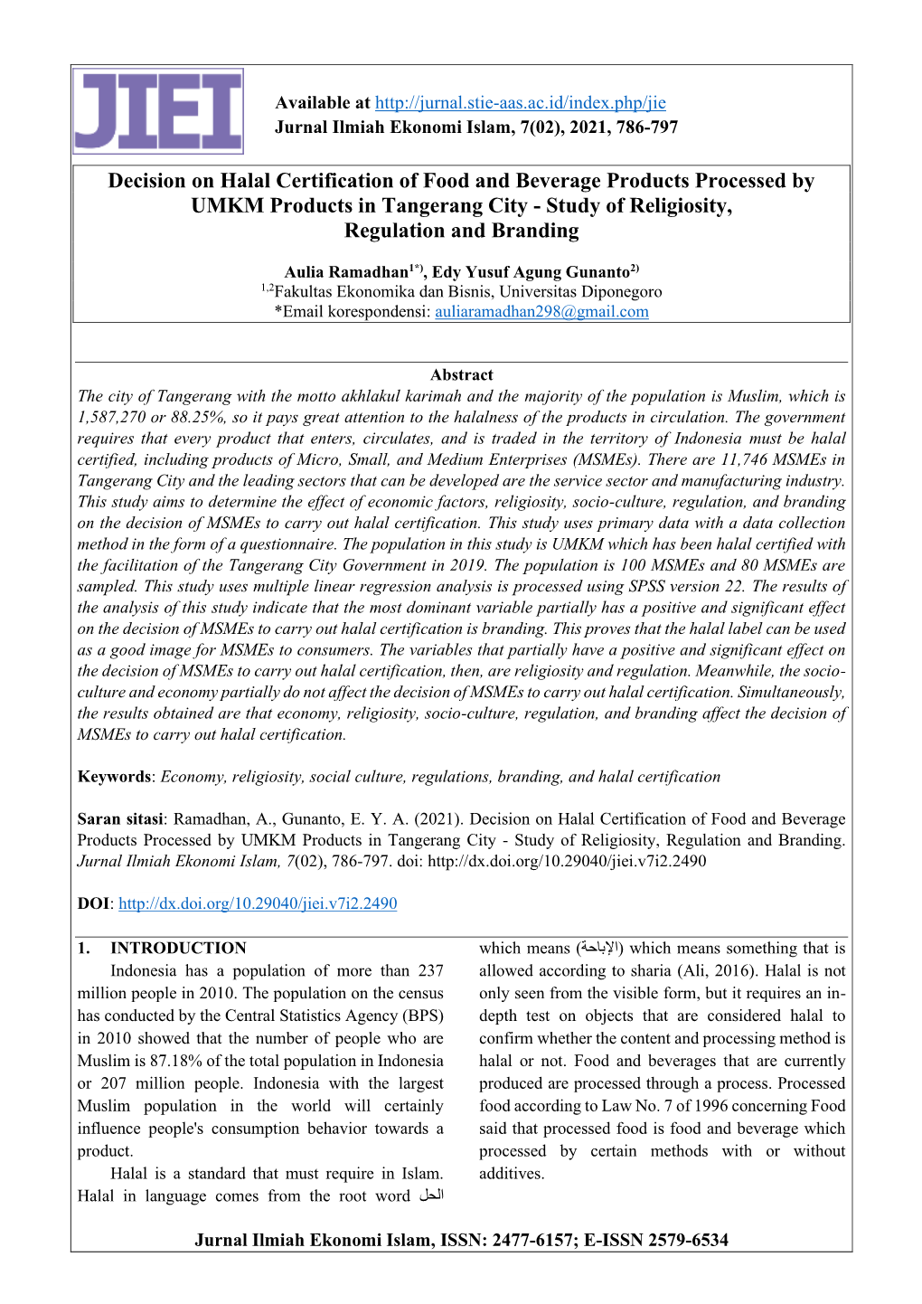 Decision on Halal Certification of Food and Beverage Products Processed by UMKM Products in Tangerang City - Study of Religiosity, Regulation and Branding