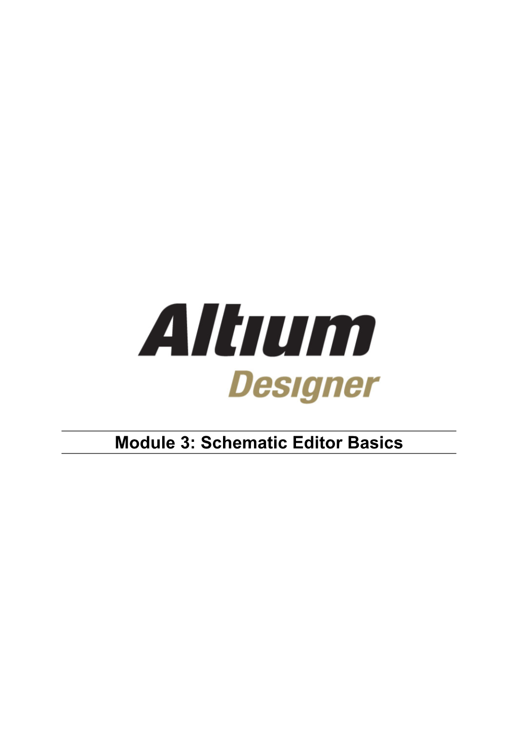 Module 3: Schematic Editor Basics