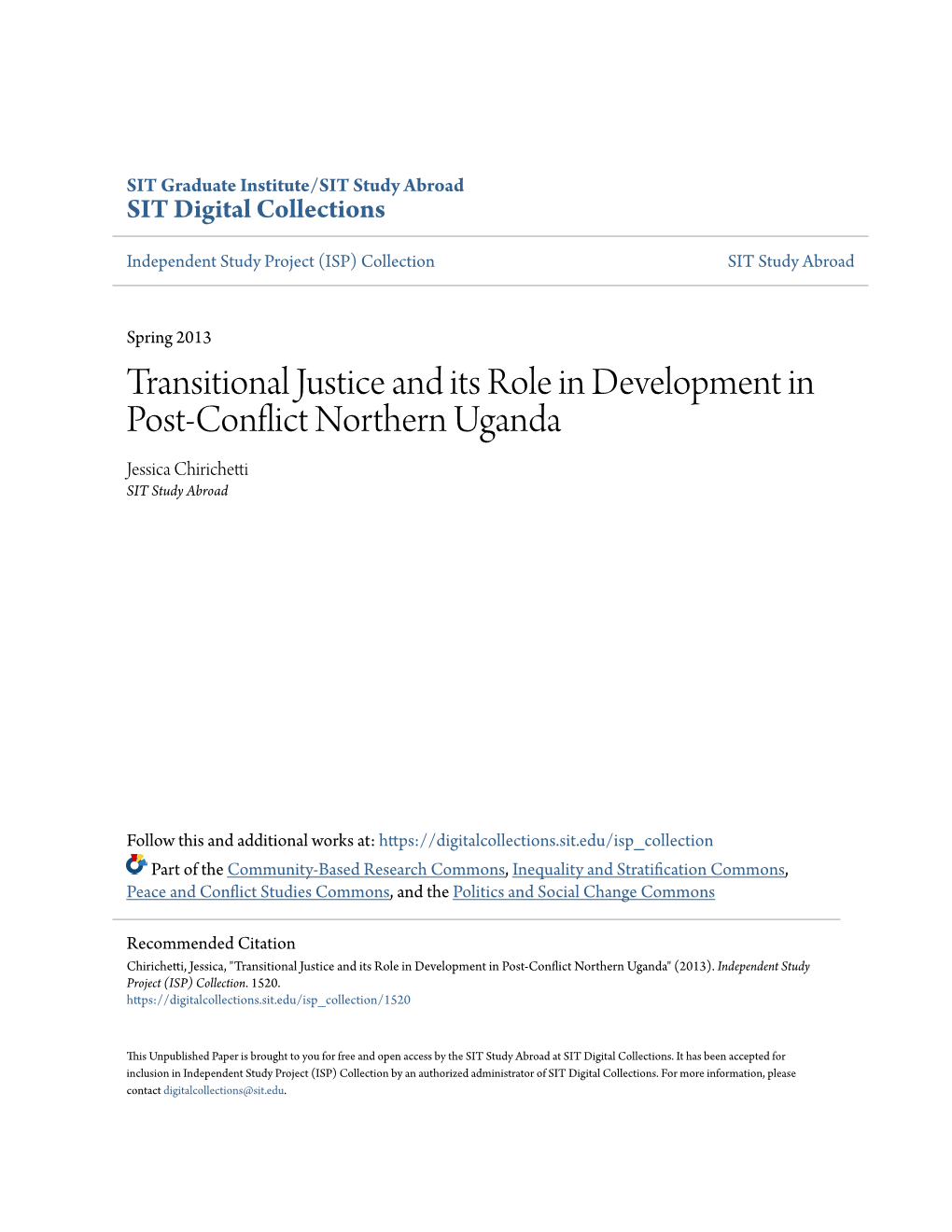 Transitional Justice and Its Role in Development in Post-Conflict Northern Uganda Jessica Chirichetti SIT Study Abroad