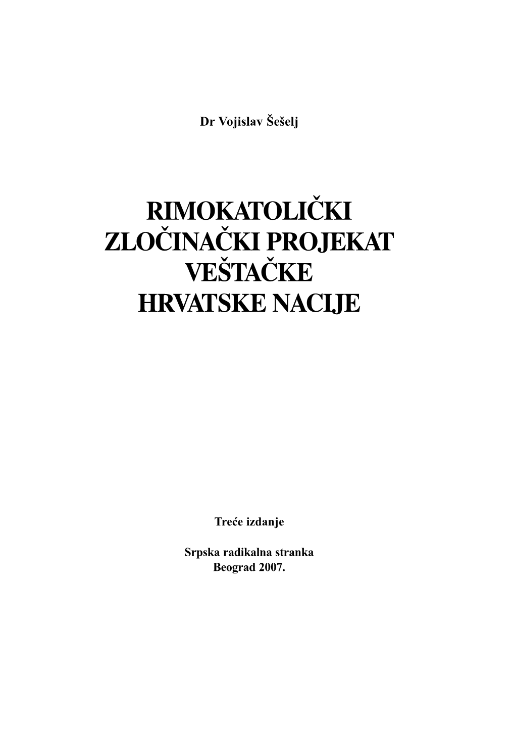 Rimokatoli^Ki Zlo^Ina^Ki Projekat Ve[Ta^Ke Hrvatske Nacije