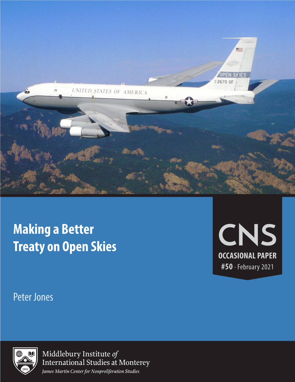 Making a Better Treaty on Open Skies CNS OCCASIONAL PAPER #50 · February 2021