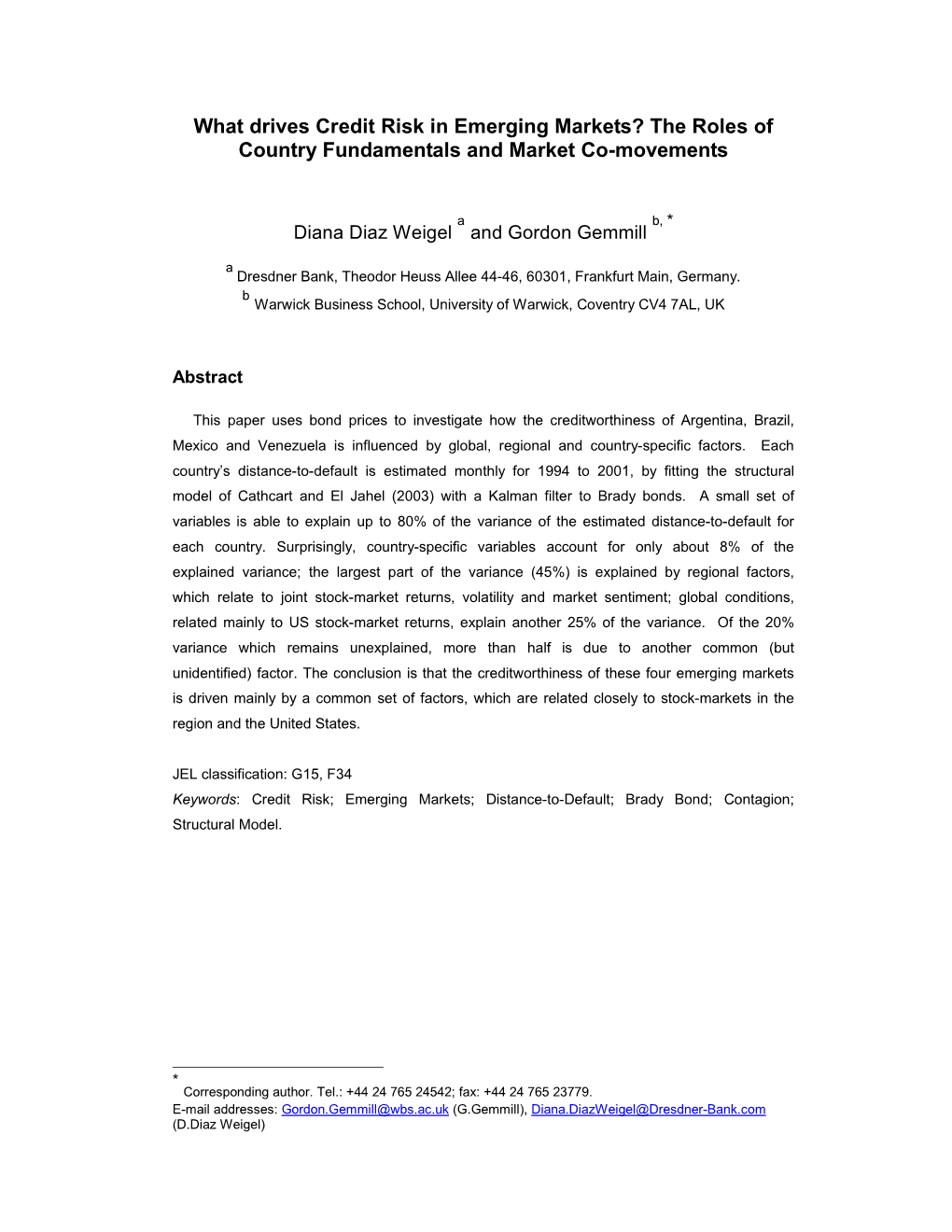 What Drives Credit Risk in Emerging Markets? the Roles of Country Fundamentals and Market Co-Movements