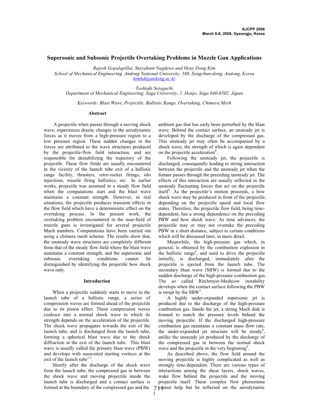 Supersonic and Subsonic Projectile Overtaking Problems in Muzzle Gun Applications