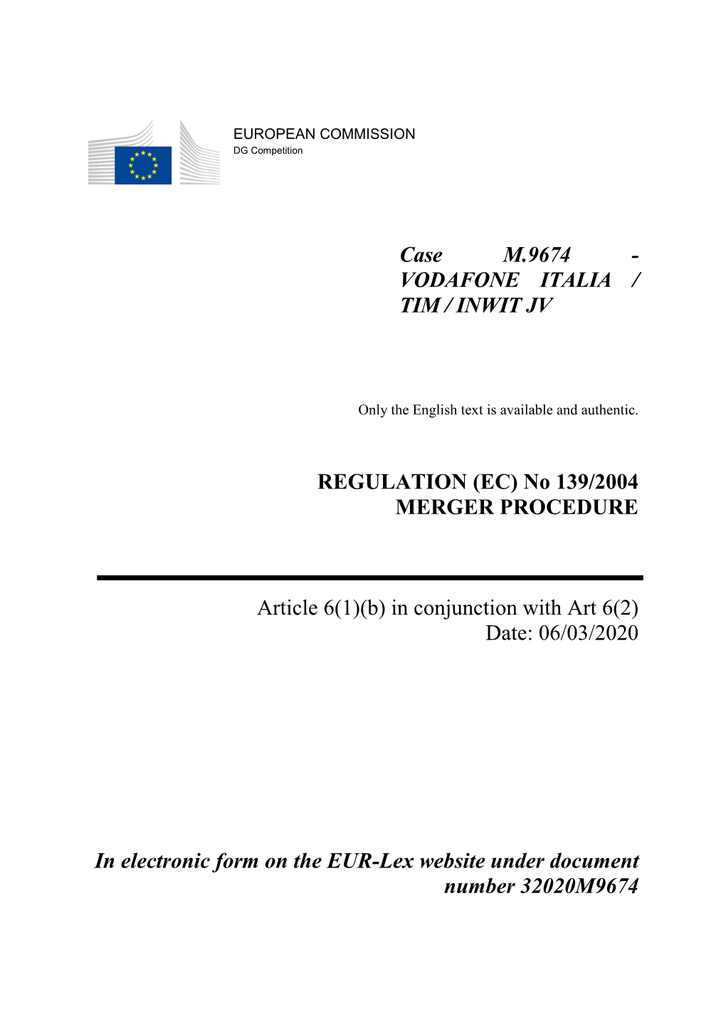 Case M.9674 - VODAFONE ITALIA / TIM / INWIT JV