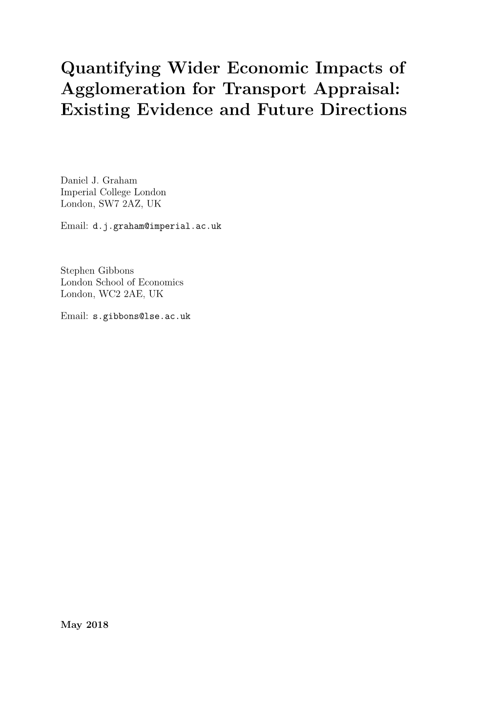 Quantifying Wider Economic Impacts of Agglomeration for Transport Appraisal: Existing Evidence and Future Directions