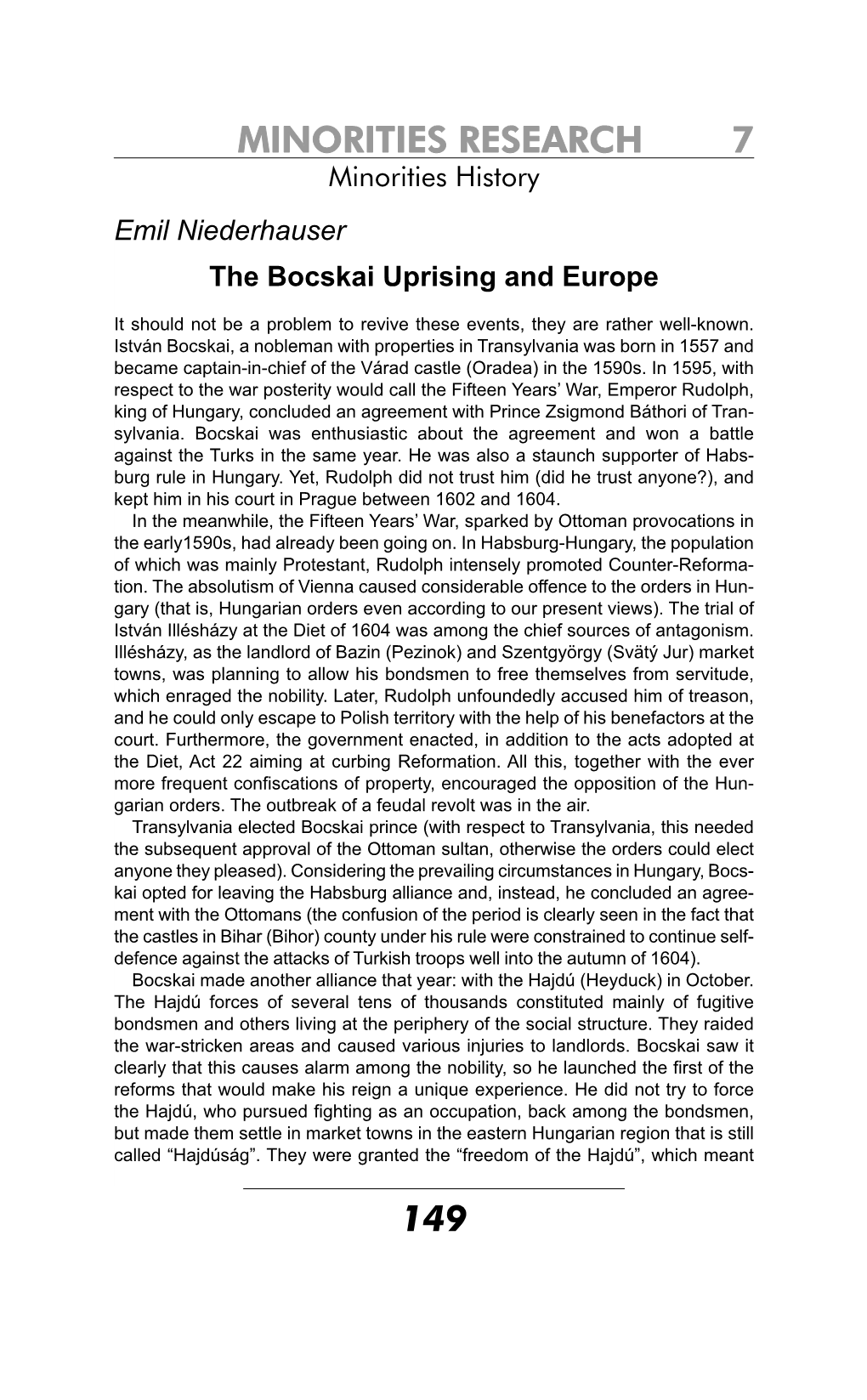 MINORITIES RESEARCH 7 Minorities History Emil Niederhauser the Bocskai Uprising and Europe