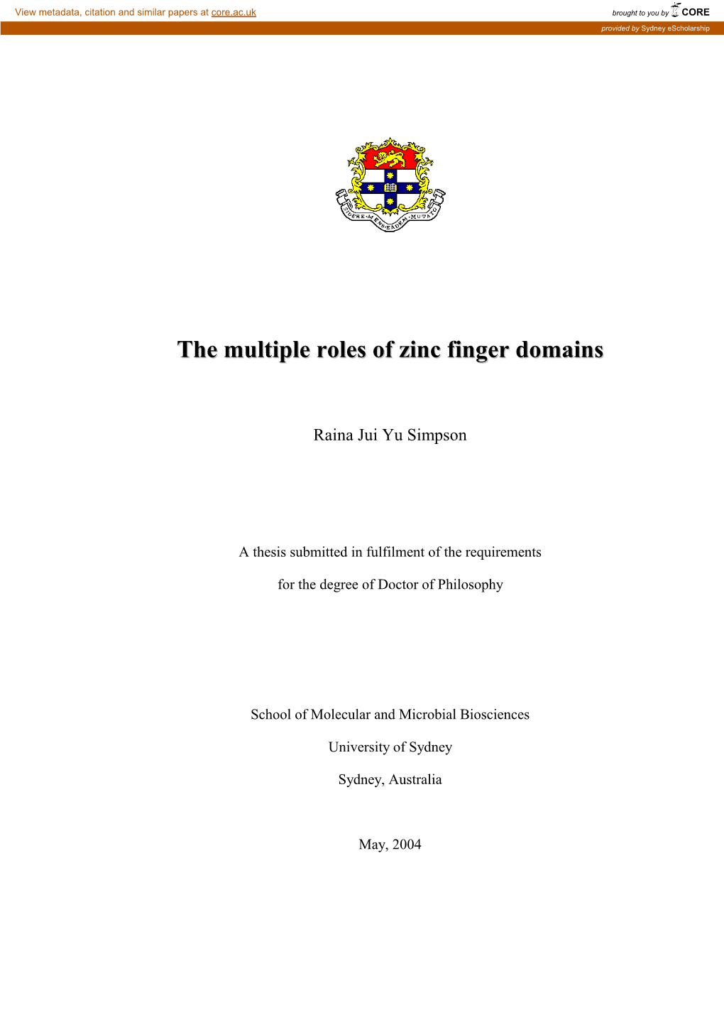 The Multiple Roles of Zinc Finger Domains