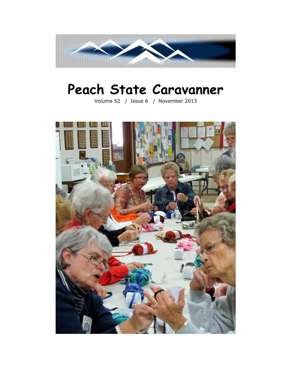 Peach State Caravanner Volume 52 / Issue 6 / November 2013