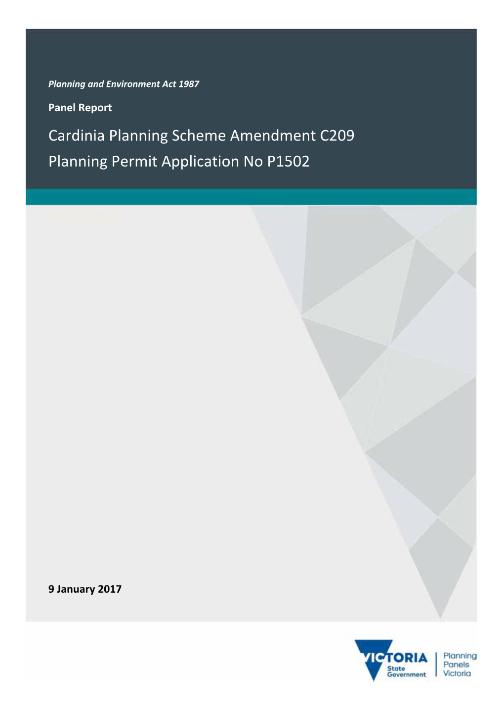 Cardinia Planning Scheme Amendment C209 Planning Permit Application No P1502 Front Page