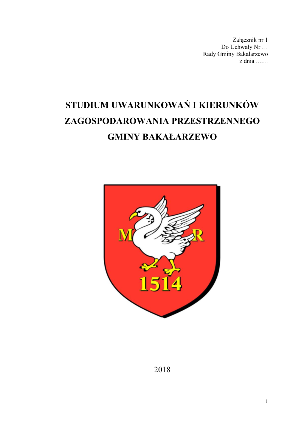 Studium Uwarunkowań I Kierunków Zagospodarowania Przestrzennego Gminy Bakałarzewo