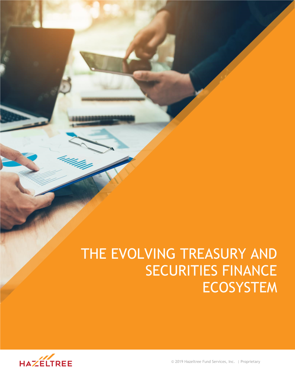 The Evolving Treasury and Securities Finance Ecosystem