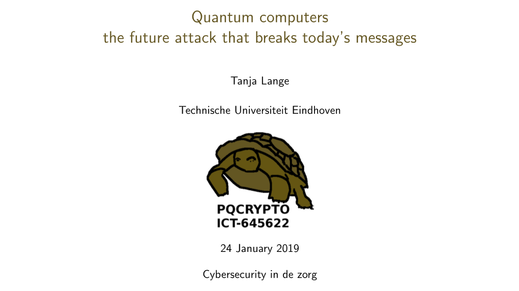 Quantum Computers the Future Attack That Breaks Today's Messages