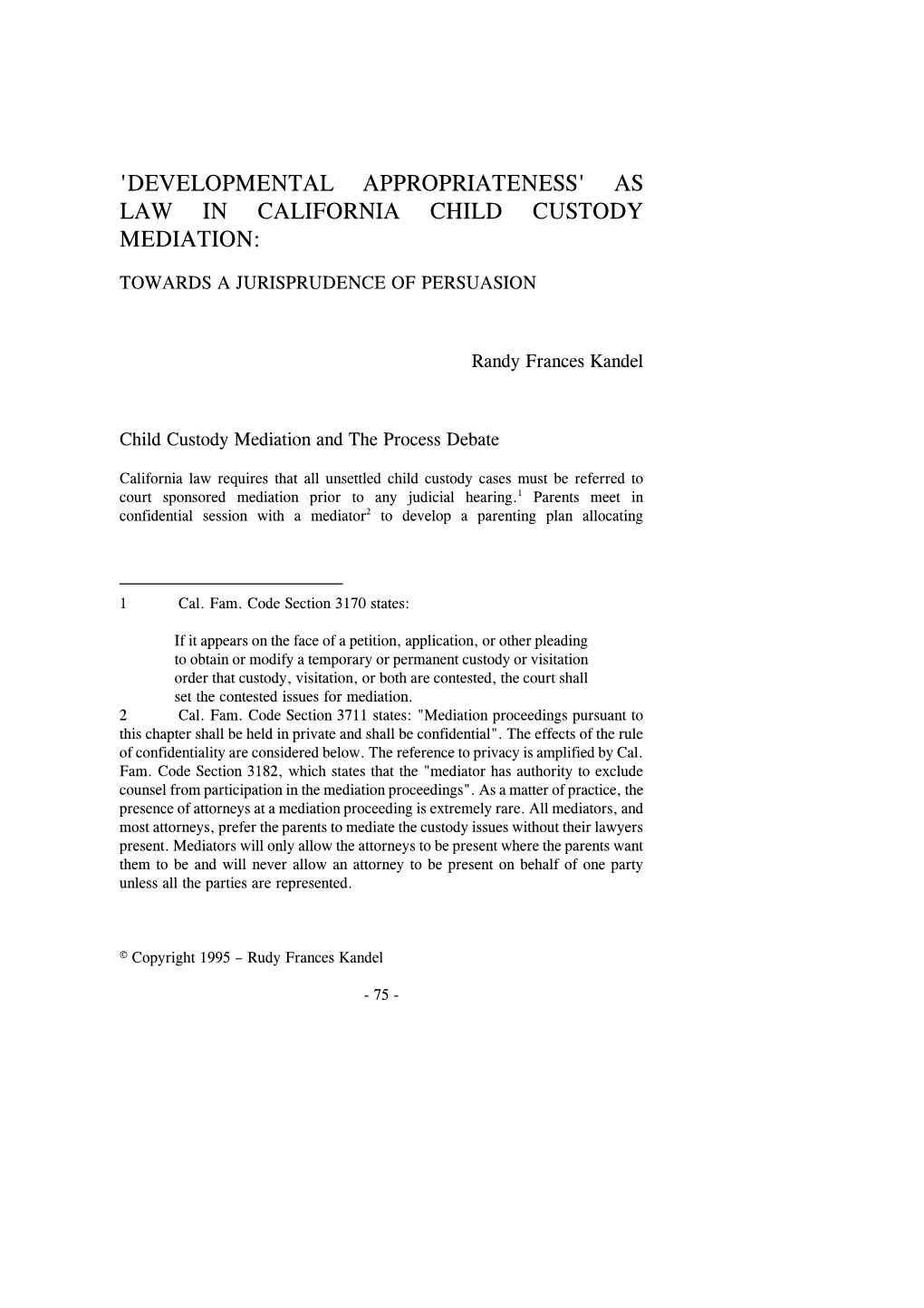 'Developmental Appropriateness' As Law in California Child Custody Mediation