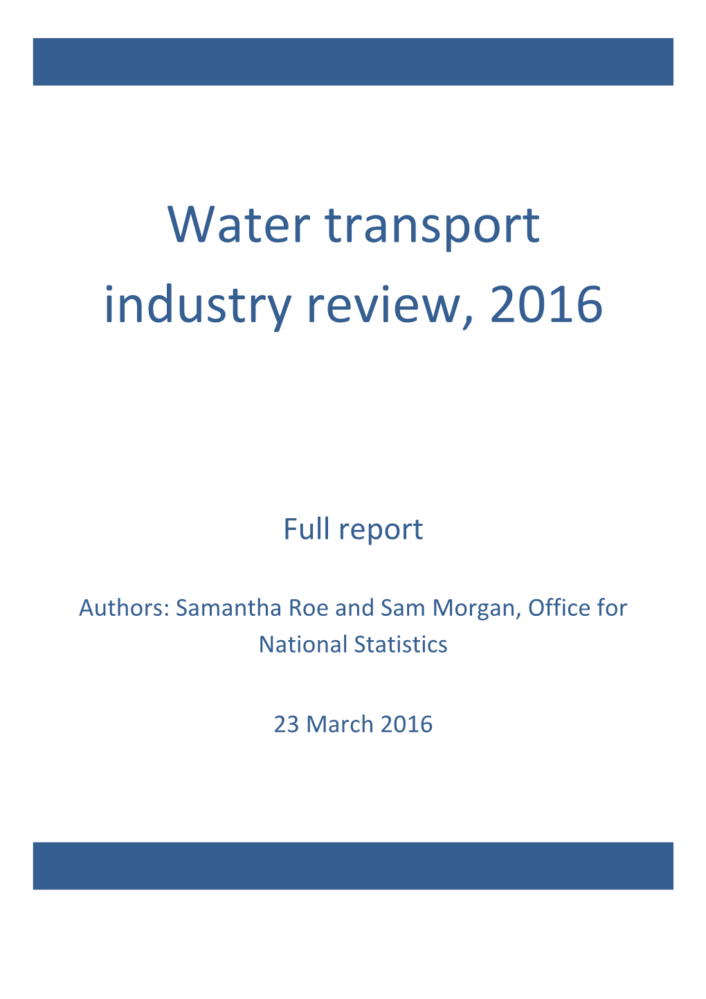 Water Transport Industry Review, Full Report: 2016