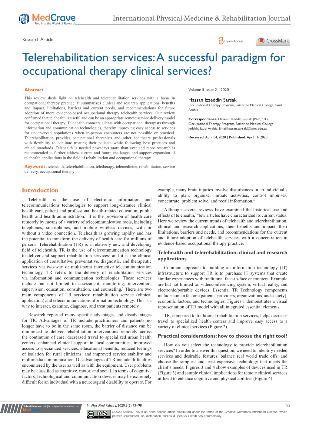 Telerehabilitation Services: a Successful Paradigm for Occupational Therapy Clinical Services?