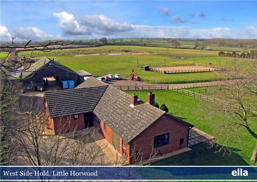 West Side Hold, Little Horwood Ella