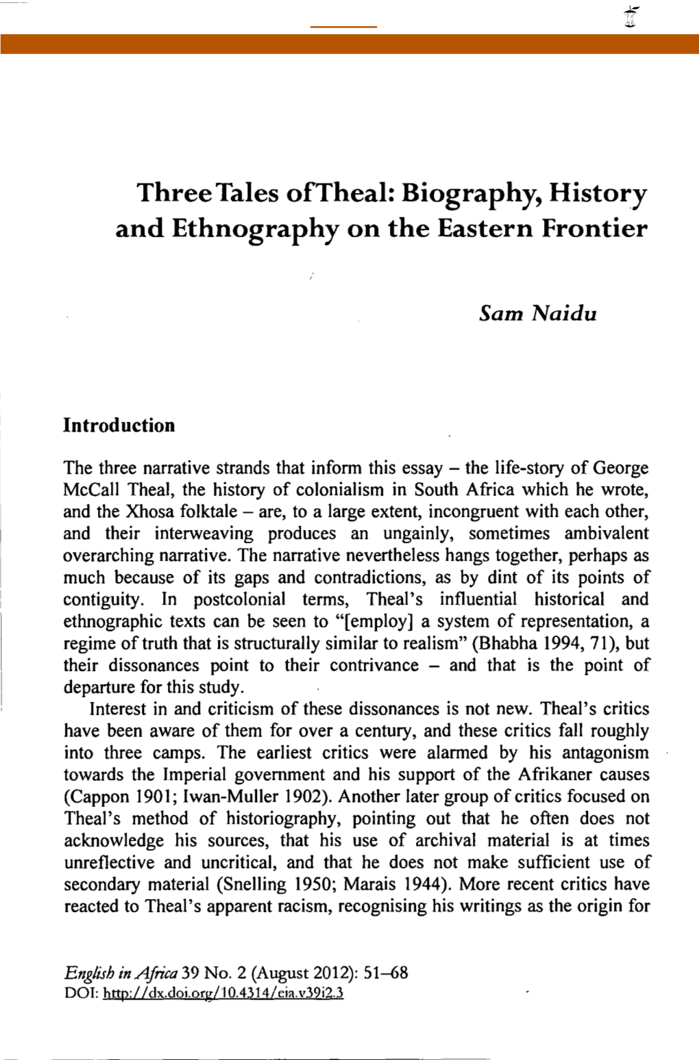 Biography, History and Ethnography on the Eastern Frontier