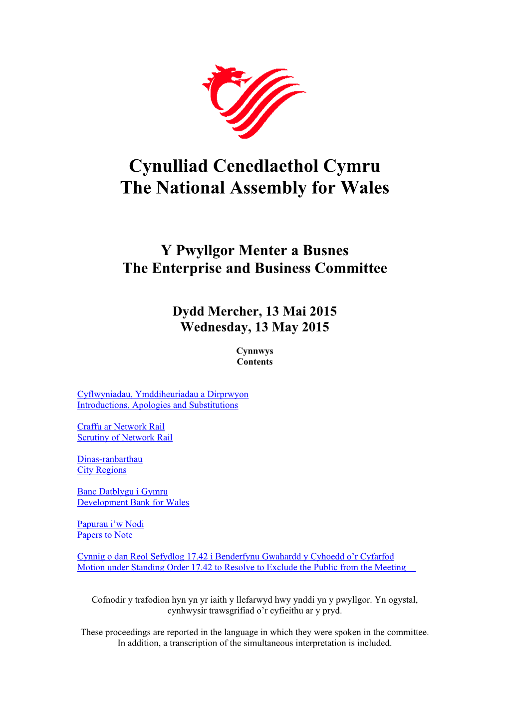 Cynulliad Cenedlaethol Cymru the National Assembly for Wales