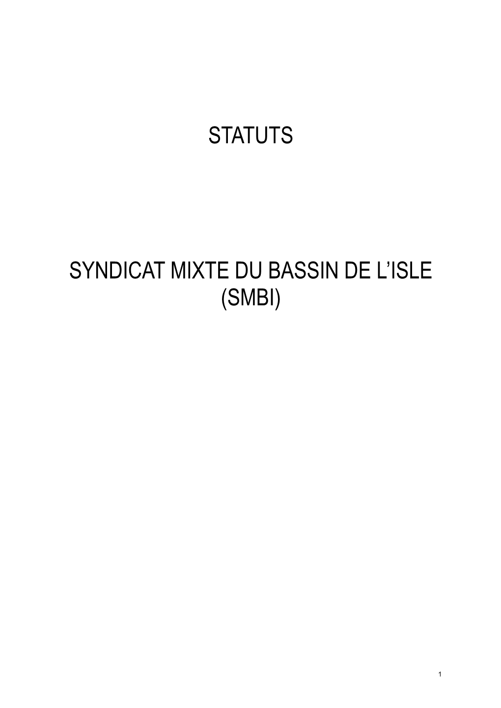 Statuts Syndicat Mixte Du Bassin De L'isle (Smbi)