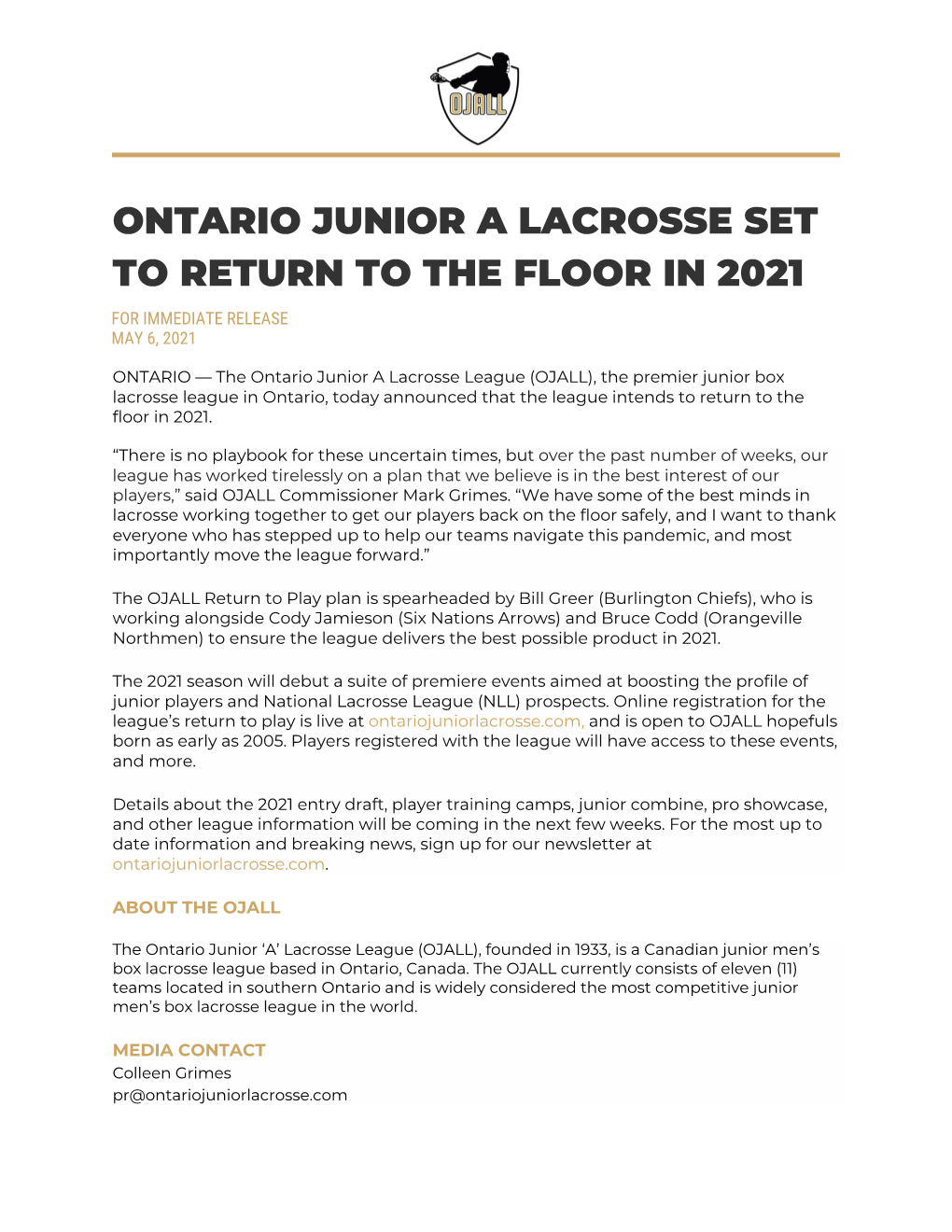 Ontario Junior a Lacrosse Set to Return to the Floor in 2021 for Immediate Release May 6, 2021
